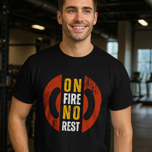 Incendio Sin Resto Motivación Gimnasio Camiseta   