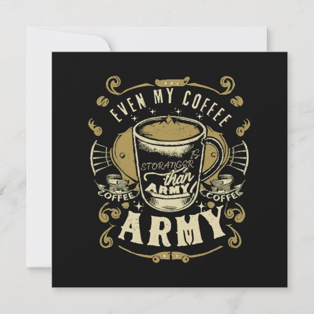 Incluso mi café es más fuerte que el ejército (Anverso)