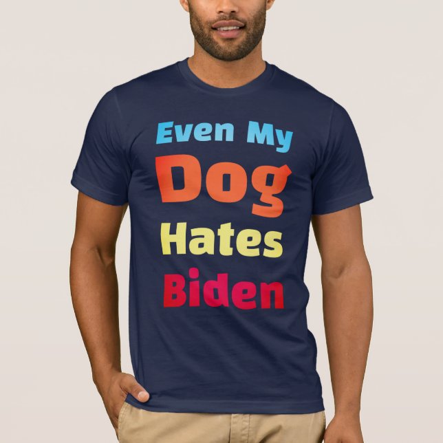 Incluso mi perro odia a los camisetas Biden  (Anverso)
