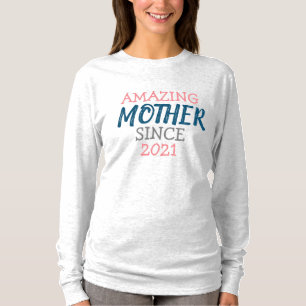Increíble madre desde... Camiseta