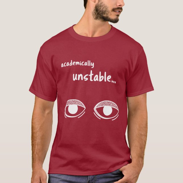 Inestable Académicamente - Regalo de Camiseta de E (Anverso)
