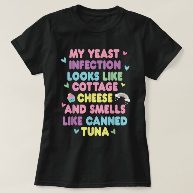 Infección por levadura Graciosa Camisa de humor pa (Diseño del anverso)