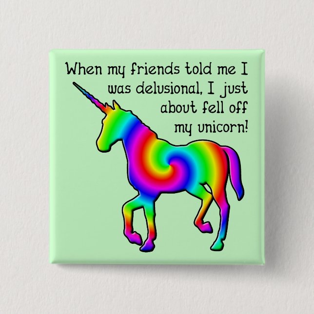 Insigne de Botón Divertido Unicornio Delirante (Anverso)