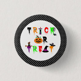 Insignia de botón de truco o trato de Halloween