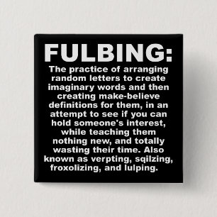 Insígnia de botón divertido Fulbing