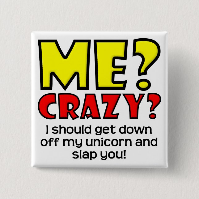 Insignia divertida loca del botón del unicornio (Anverso)