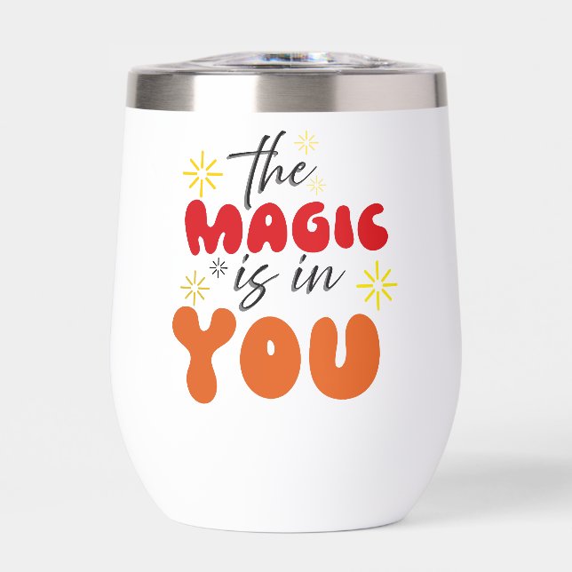 Inspiración Palabras "la magia está en ti" Tumbler (Frente)