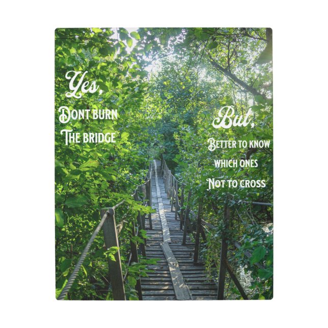 Inspirador Cita Naturaleza Puente arte mural Metal (Anverso)