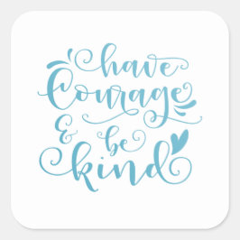 Inspirar, tener valor y ser amable | Sello Pegatin