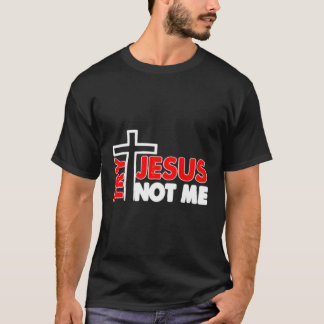 Intentar Jesús No Yo Camisa De Novedad