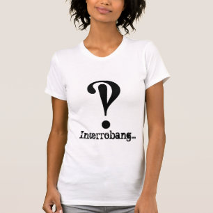 Interrobang… Camiseta para las mujeres