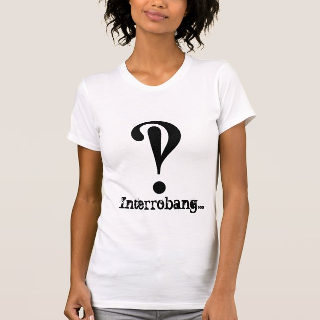 Interrobang… Camiseta para las mujeres (Anverso)