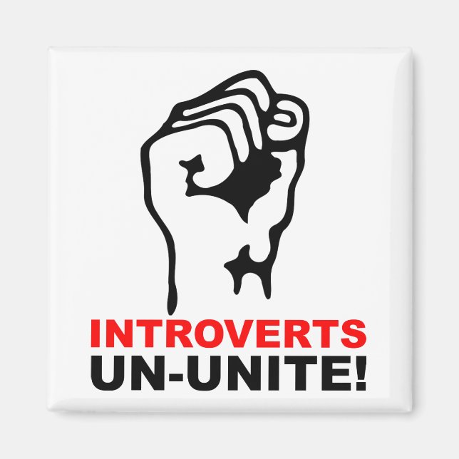 Introvertidos No se Unen Imán de Nevera Divertido (Frente)