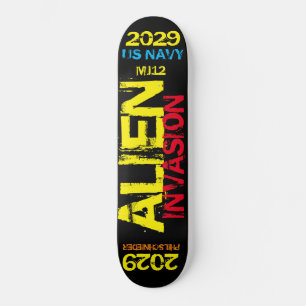 INVASIÓN ALIÉN 2029 Skateboard