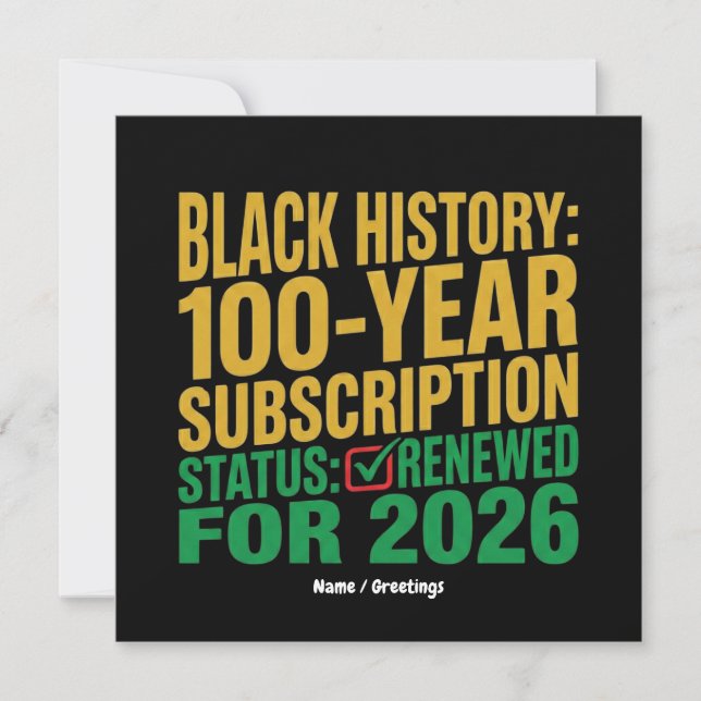 Invitación 100-Year Black History Subscription Status Renewed (Anverso)