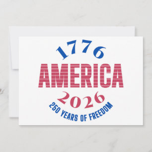 Invitación 1776 AMÉRICA 2026 250 años de libertad