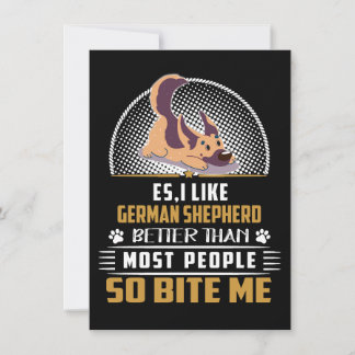 Invitación 1 Es I Like German Shepherd Better Than Most Peopl