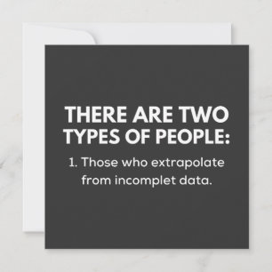 Invitación 1. Those who extrapolate from incomplet data