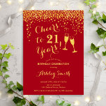 Invitación 21 Aniversario - Saludos A 21 Años Rojo De Oro<br><div class="desc">Invitación al cumpleaños 21. ¡Saludos A 21 Años! Diseño elegante en rojo y oro. Incluye gafas de champán,  letra de guión y confeti. Perfecto para una elegante fiesta de cumpleaños. Personaliza con tus propios detalles. Se puede personalizar para mostrar cualquier edad.</div>