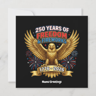 Invitación 250 Años de Libertad y Fuegos Artificiales