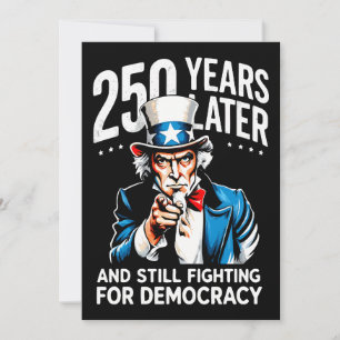 Invitación 250 años después y todavía luchando por la democra