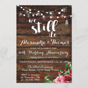 Invitación 25 Aniversario de Boda, Aún celebramos nuestro ani