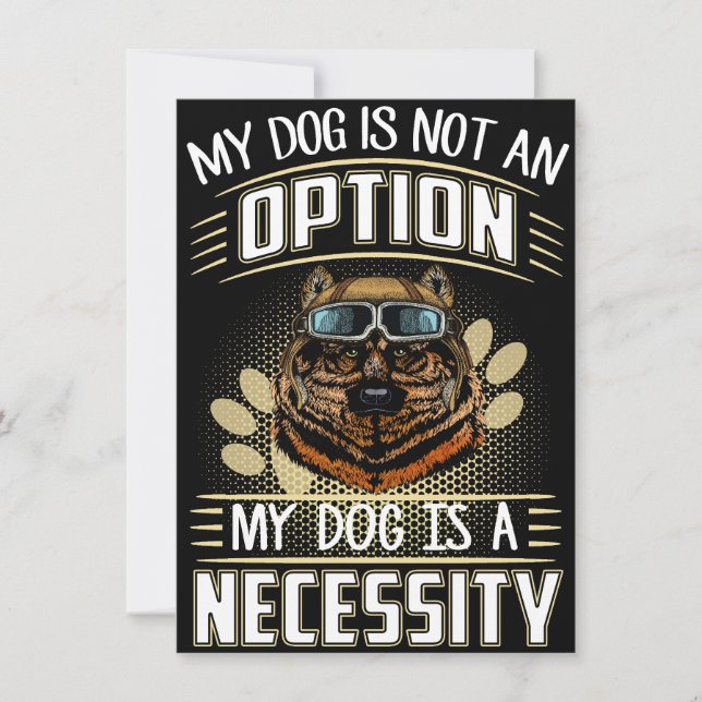 Invitación 2 My Dog Is Not An Option My Dog Is A Necessity (Anverso)