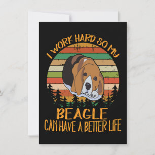 Invitación 2 Trabajo Duro Para Que Mi Beagle Pueda Tener Una