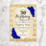Invitación 30.º cumpleaños - Golpes de oro Rosas azules reale<br><div class="desc">30.ª Invitación de cumpleaños. Diseño elegante en oro y azul real. Presenta franjas de oro purpurina falsas,  letra de guión elegante para rosas de zafiro y confeti. Perfecto para una fiesta de cumpleaños glam.</div>