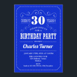 Invitación 30.º Fiesta de cumpleaños - Blanco azul real<br><div class="desc">30.ª Invitación a la fiesta de cumpleaños. Elegante diseño retro azul real y blanco con letra de guión. ¡Salud a 30 años! Mándame un mensaje si necesitas más personalización.</div>