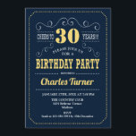 Invitación 30.º Fiesta de cumpleaños - Oro de la Marina<br><div class="desc">30.ª Invitación a la fiesta de cumpleaños. Elegante diseño retro azul marino,  dorado y blanco con letra de guión. ¡Salud a 30 años! Mándame un mensaje si necesitas más personalización.</div>