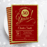 Invitación 30.º Fiesta de cumpleaños - Oro rojo CUALQUIER EDA<br><div class="desc">Invitación a la fiesta de cumpleaños número 30 para hombres y mujeres. Elegante carta de invitación en rojo con falso Relieve metalizado de oro purpurina. Caracteriza el tipo de letra del script de tipografía. ¡Salud a 30 años! Se puede personalizar en cualquier año. Perfecto para una celebración de cumpleaños adultos....</div>