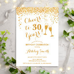 Invitación 30 Aniversario - Saludos A 30 Años De Blanco Oro<br><div class="desc">30.ª Invitación de cumpleaños. ¡Salud A 30 Años! Diseño elegante en blanco y dorado. Incluye gafas de champán,  letra de guión y confeti. Perfecto para una elegante fiesta de 30 años. Personaliza con tus propios detalles. Se puede personalizar para mostrar cualquier edad.</div>