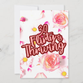 Invitación 30 cumpleaños 30 Flirty y Thriving Fun Pink
