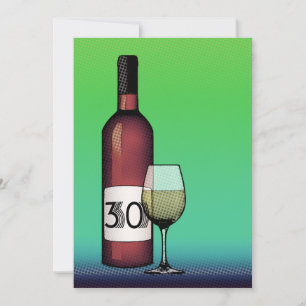 Invitación 30 cumpleaños : botella de vino y vidrio