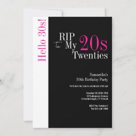 Invitación 30 cumpleaños RIP 20s Hola 30s Fiesta Black Pink