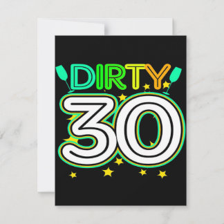 Invitación 30th Birthday 30 Dirty