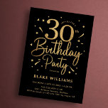 Invitación 30th Birthday Black Gold<br><div class="desc">30th birthday party invitation in black and gold. Trendy modern design,  perfect for a stylish men's or women's bday celebration. Features script font and confetti. Customize with your own details. Printed Zazzle invitations or instant download digital printable template.</div>