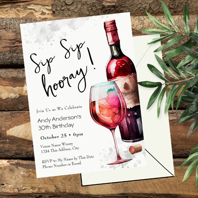Invitación 30th Birthday Sip Sip Hooray Wine Invitation (Subido por el creador)