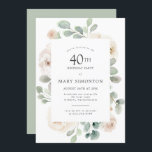 Invitación 40.ª Fiesta de cumpleaños Floral de rosa blanca<br><div class="desc">Honre a una mujer especial con esta elegante invitación de fiesta de cumpleaños número 40. Las rosas blancas enclavadas en hojas de eucalipto verde de sabio suave forman un marco botánico moderno. Todo el texto puede ser editado,  así que puede describir perfectamente su celebración especial</div>