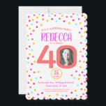 Invitación 40.ª foto personalizado colorida del cumpleaños de<br><div class="desc">Luminosos y coloridos puntos de confeti al azar cumplen 40 años de invitaciones sorpresa para fiestas. En coral vivo brillante, rosa caliente, amarillo dorado y verde azul acuático. Añada su propia foto de chica de cumpleaños en el centro del 0 en 40 y personalizar con su propia fecha de 40...</div>