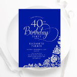 Invitación 40.º cumpleaños elegantes Rosas reales de plata az<br><div class="desc">Sencilla y elegante invitación a la fiesta de cumpleaños número 40 en azul real y plata. Diseño elegante con rosas, Relieve metalizado falso plateado y tipo de letra de guión tipográfico. La carta de invitación a la moda es perfecta para una elegante celebración de cumpleaños femenina. Personaliza con tus propios...</div>