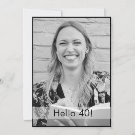 Invitación 40.º cumpleaños foto blanca negra elegante moderna