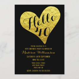 Invitación 40.º cumpleaños Hola 40 Corazón de oro negro y fal
