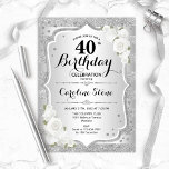 Invitación 40.º Cumpleaños - Rayas Blancas Plateadas<br><div class="desc">40.ª Invitación de cumpleaños. Elegante diseño floral en blanco y plateado. Presenta rayas plateadas purpurinas falsas,  letra de guión elegante de rosas blancas y confeti. Perfecto para una fiesta de cumpleaños glam.</div>
