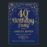Invitación 40.º Fiesta de cumpleaños - Marina y Oro<br><div class="desc">40.ª Invitación a la fiesta de cumpleaños. Elegante diseño en azul marino y falso oro purpurina. Presenta un diseño elegante de tipo de letra y letra de guión. Mándame un mensaje si necesitas edad personalizado.</div>