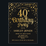 Invitación 40.º Fiesta de cumpleaños - Negro y Oro<br><div class="desc">40.ª Invitación a la fiesta de cumpleaños. Elegante diseño de oro negro y falso purpurina. Presenta un diseño elegante de tipo de letra y letra de guión. Mándame un mensaje si necesitas edad personalizado.</div>