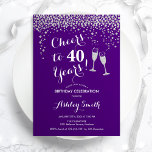 Invitación 40 Aniversario - Saludos A 40 Años Plata Púrpura<br><div class="desc">40.ª Invitación de cumpleaños. ¡Salud A 40 Años! Elegante diseño en morado,  blanco y plateado. Incluye gafas de champán,  letra de guión y confeti. Perfecto para una elegante fiesta de 40 años. Personaliza con tus propios detalles. Se puede personalizar para mostrar cualquier edad.</div>