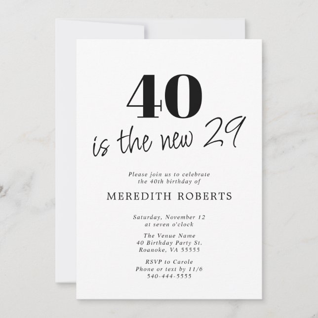 Invitación 40 es el nuevo 29 negro en blanco 40 cumpleaños (Anverso)