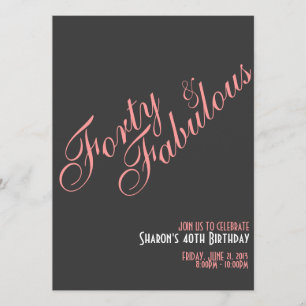 Invitación 40 y fabuloso cumpleaños